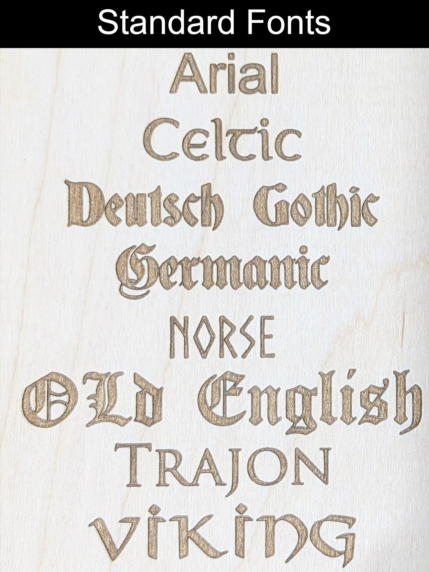 Font Options: Arial, Celtic, Deutsch Gothic, Germanic, Norse, Old English, Trajon, Viking.