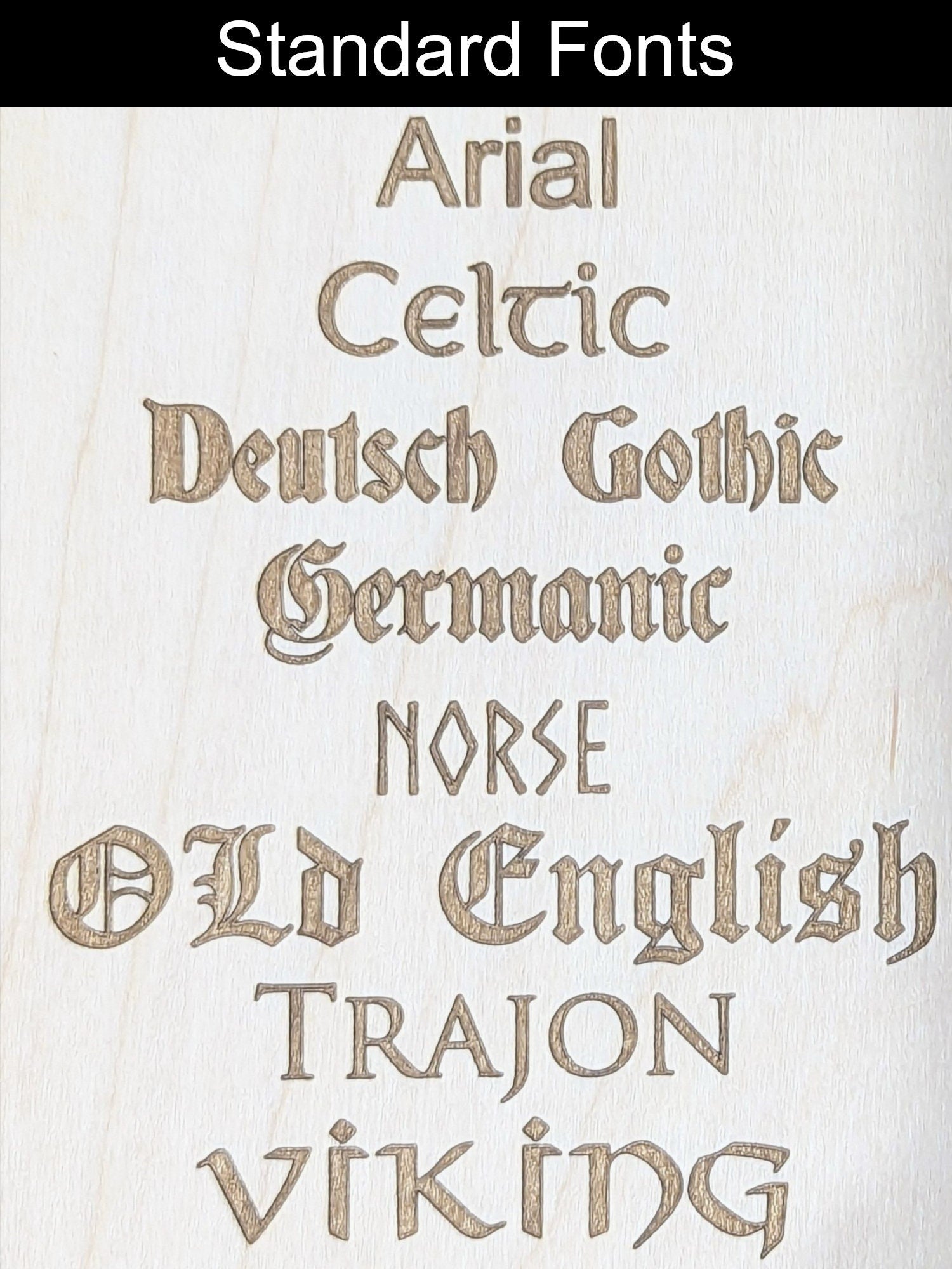 Font Options: Arial, Celtic, Deutsch Gothic, Germanic, Norse, Old English, Trajon, Viking.